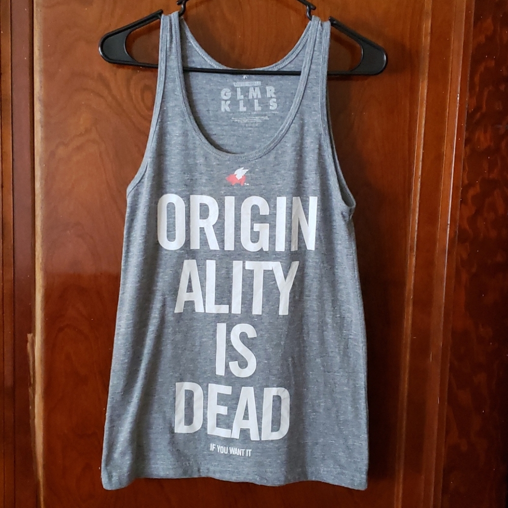 "Originality Is Dead, If You Want It" Tank Top